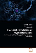 Electrical stimulation of myelinated axons