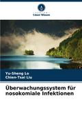 Überwachungssystem für nosokomiale Infektionen