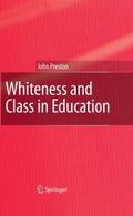 Whiteness and Class in Education