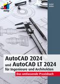 AutoCAD 2024 und AutoCAD LT 2024 für Ingenieure un