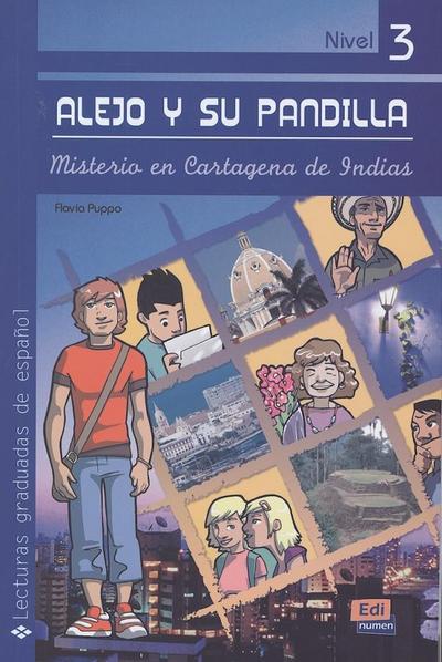 Alejo y su pandilla: Misterio en Cartagena de Indias: Lektüre (ohne Audio-CD) - Flavia Puppo