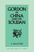 Gordon in China and the Soudan