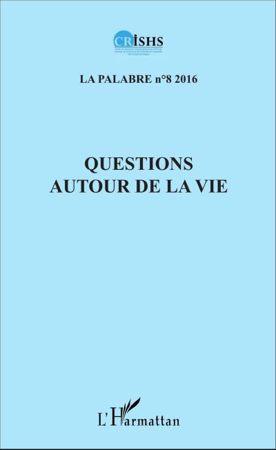 Questions autour de la vie