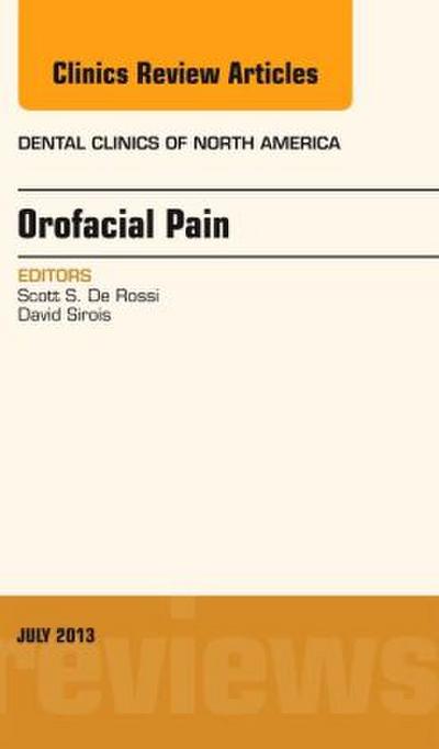 Orofacial Pain, an Issue of Dental Clinics