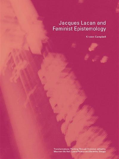 Jacques Lacan and Feminist Epistemology