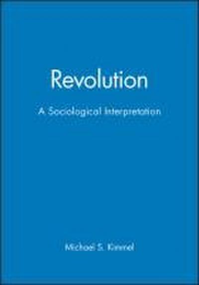 Revolution - A Sociological Interpretation