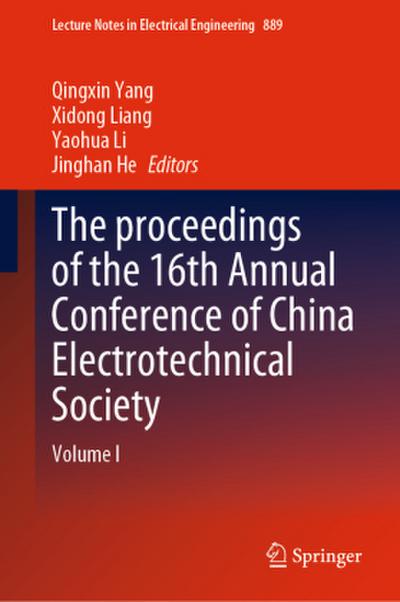 The proceedings of the 16th Annual Conference of China Electrotechnical Society