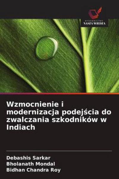 Wzmocnienie i modernizacja podej¿cia do zwalczania szkodników w Indiach