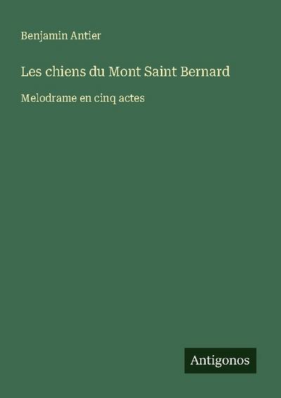 Les chiens du Mont Saint Bernard
