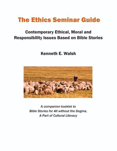 The  Ethics Seminar Guide