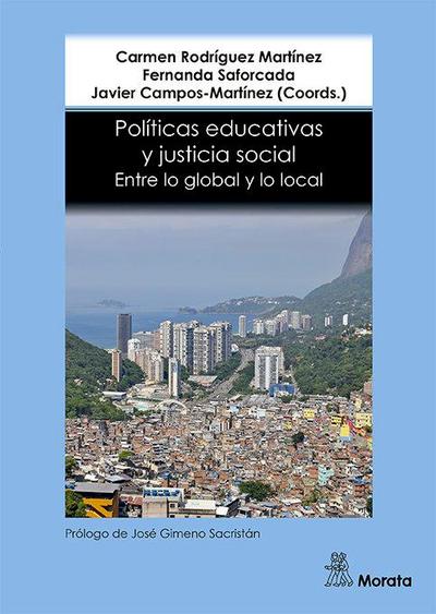 Políticas educativas y justicia social : entre lo global y lo local