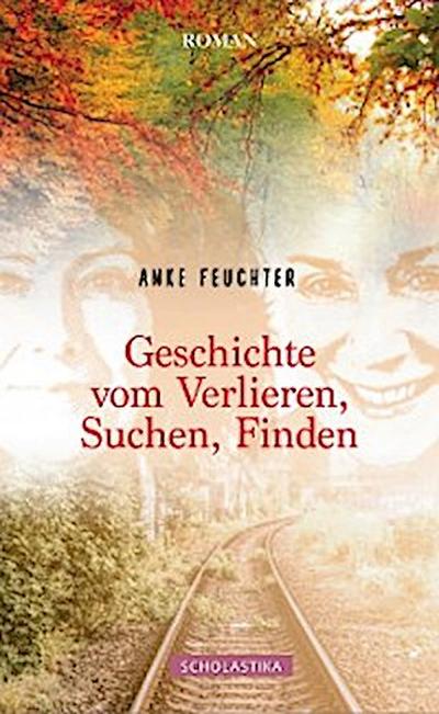 Geschichte vom Verlieren, Suchen, Finden
