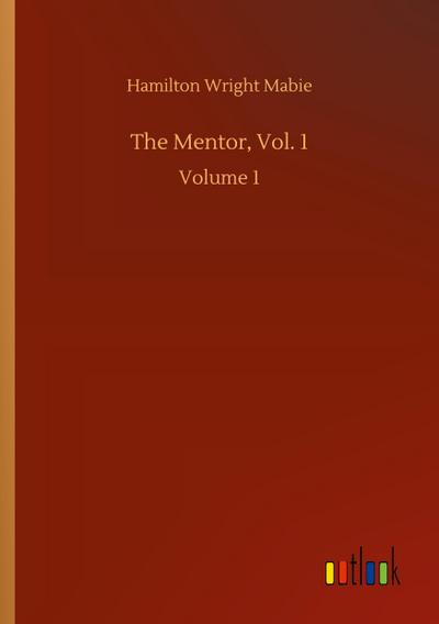 The Mentor, Vol. 1