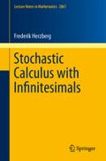 Stochastic Calculus with Infinitesimals Frederik S. Herzberg Author