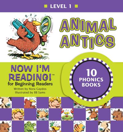 Now I’m Reading! Level 1: Animal Antics