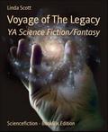 Voyage of The Legacy - Linda Scott