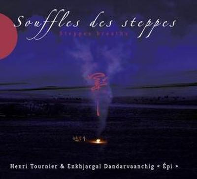 Tournier, H: Souffles Des Steppes