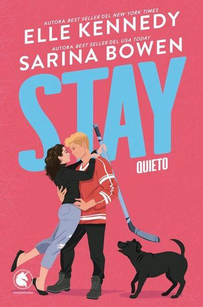 Stay, Quieto