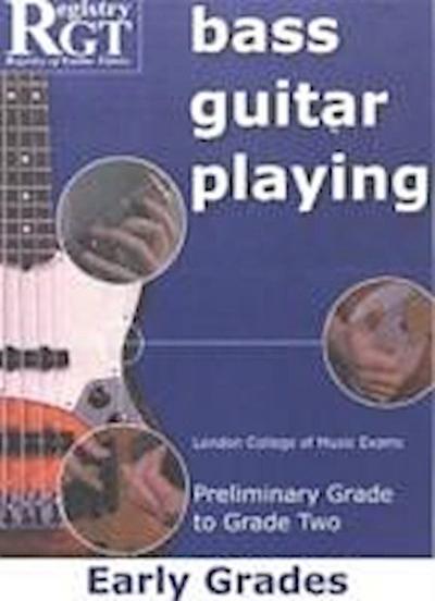 RGT Bass Guitar Playing Early Preliminary-Grade 2