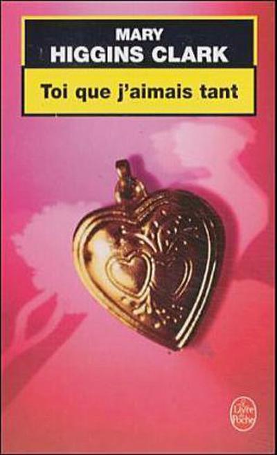 Toi que j’ aimais tant. Denn vergeben wird dir nie, französische Ausgabe