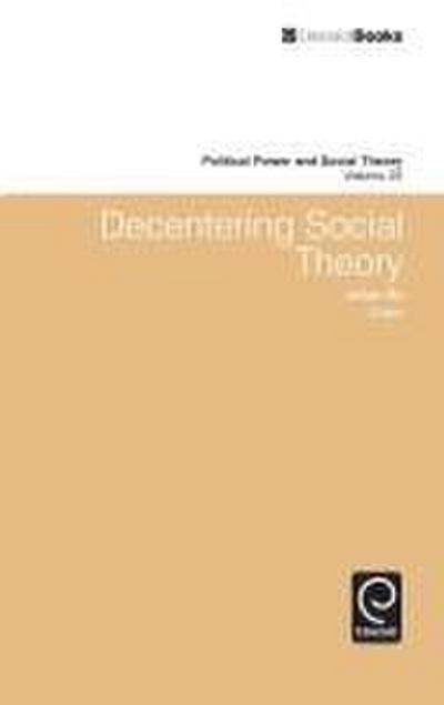 Decentering Social Theory
