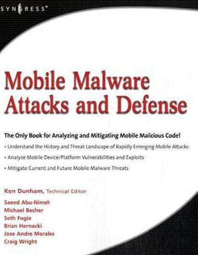 Mobile Malware Attacks and Defense