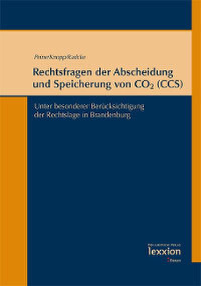 Rechtsfragen der Abscheidung und Speicherung von CO2 (CCS)