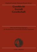 Geschlecht - Gewalt - Gesellschaft