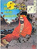 Practical breathing and meditation guide