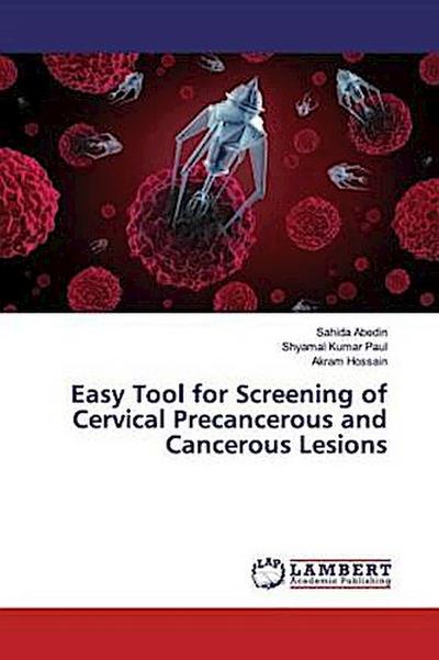 Easy Tool for Screening of Cervical Precancerous and Cancerous Lesions
