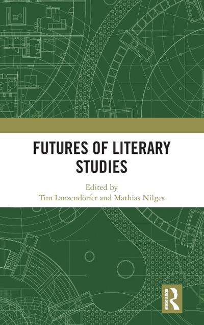Futures of Literary Studies