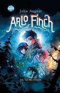 Arlo Finch im Tal des Feuers