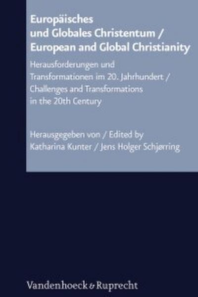 Europäisches und Globales Christentum / European and Global Christianity