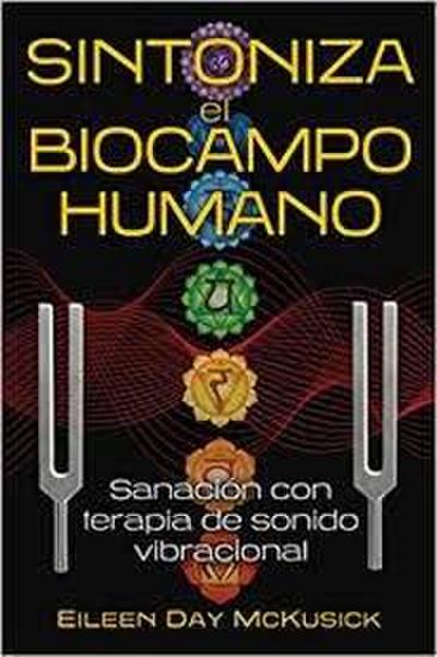 Sintoniza El Biocampo Humano