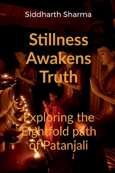 Stillness Awakens Truth