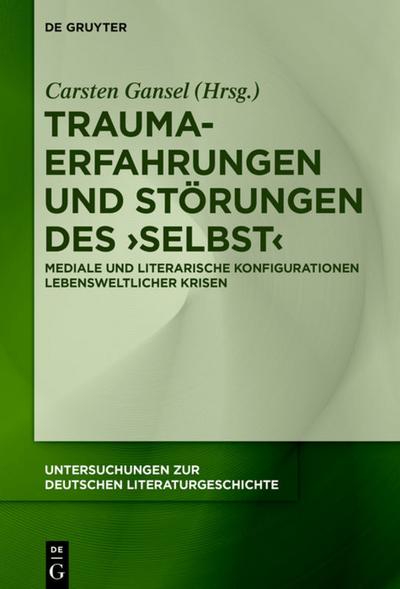 Trauma-Erfahrungen und Störungen des ’Selbst-