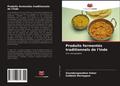 Produits fermentés traditionnels de l’Inde
