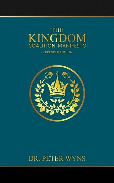 The Kingdom Coalition Manifesto Expanded Edition