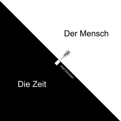 Der Mensch Die Zeit