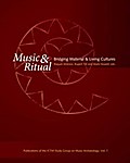 Music & Ritual: Bridging Material & Living Cultures