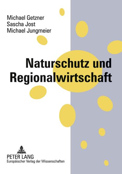 Naturschutz und Regionalwirtschaft