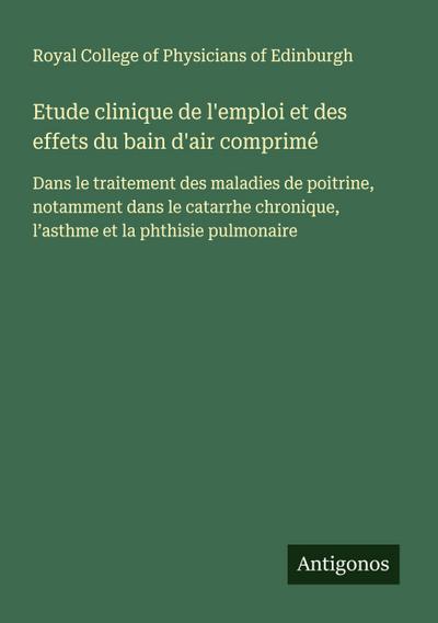 Etude clinique de l’emploi et des effets du bain d’air comprimé