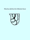 Münchner Jahrbuch der Bildenden Kunst 2023. Band 74