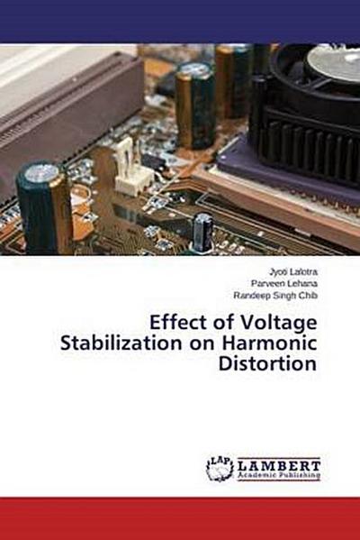 Effect of Voltage Stabilization on Harmonic Distortion