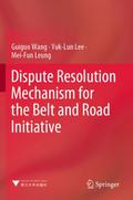 Dispute Resolution Mechanism for the Belt and Road