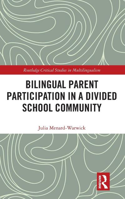 Bilingual Parent Participation in a Divided School Community