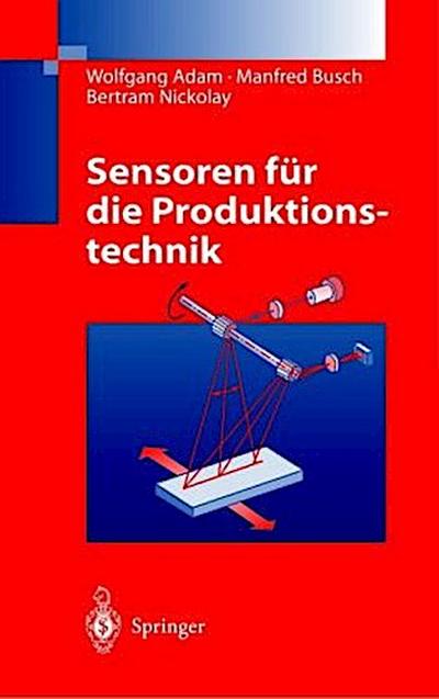 Sensoren für die Produktionstechnik