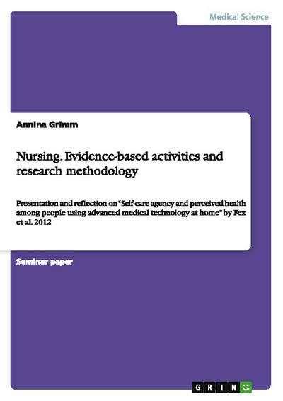 Nursing. Evidence-based activities and research methodology