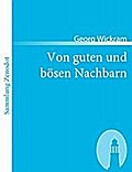 Von guten und bösen Nachbarn