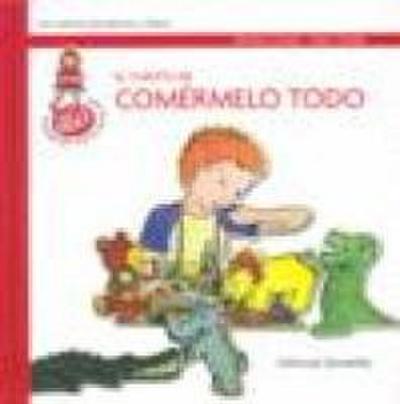 El cuento de comérmelo todo